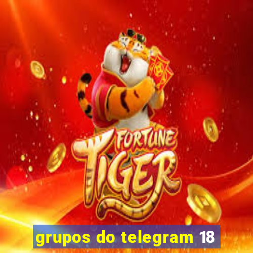 grupos do telegram 18